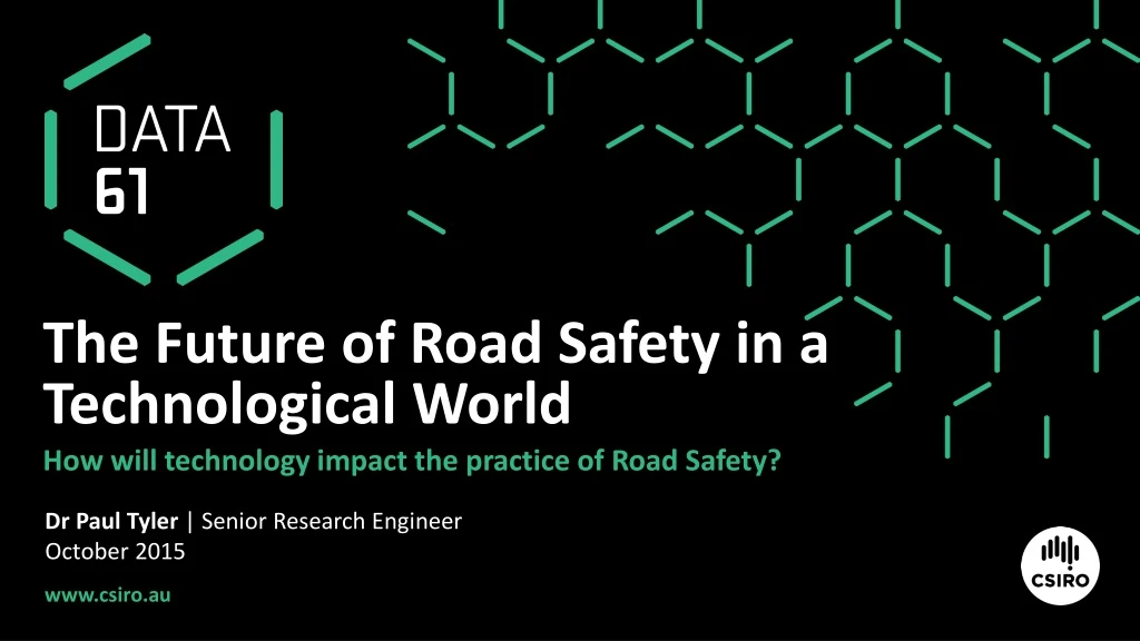 the future of road safety in a technological world