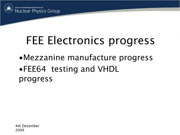 FEE Electronics progress