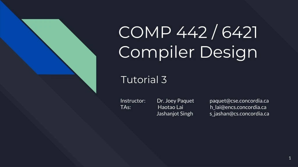 comp 442 6421 compiler design tutorial 3