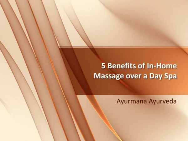 5 benefits of in home massage over a day spa