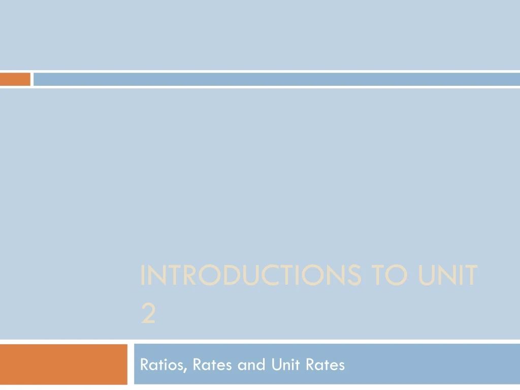 introductions to unit 2