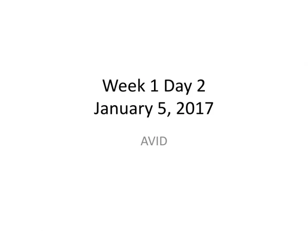 Week 1 Day 2 January 5, 2017