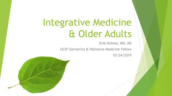 Integrative Medicine &amp; Older Adults