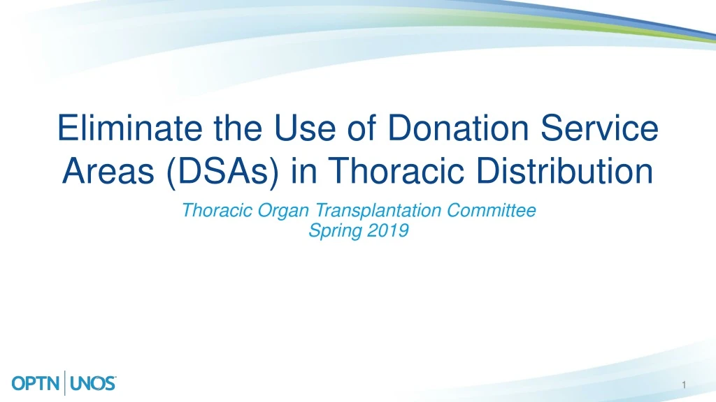 eliminate the use of donation service areas dsas in thoracic distribution