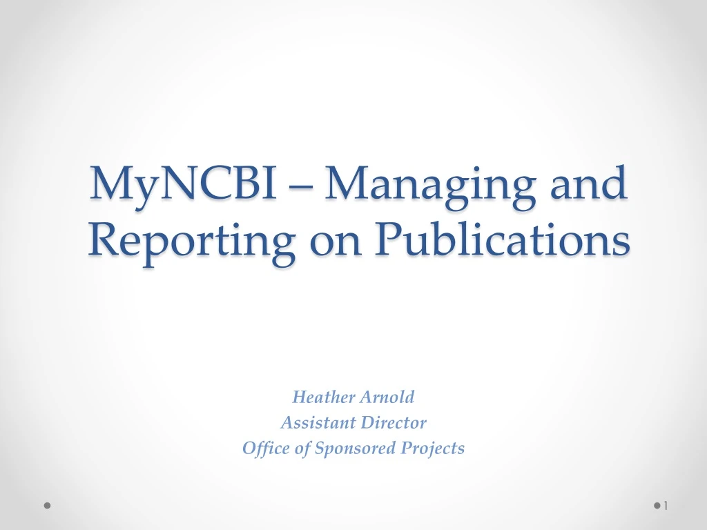 myncbi managing and reporting on publications