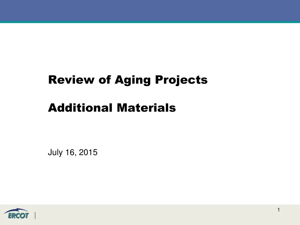 review of aging projects additional materials