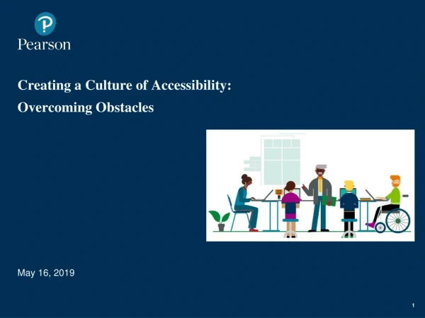 Creating a Culture of Accessibility: Overcoming Obstacles