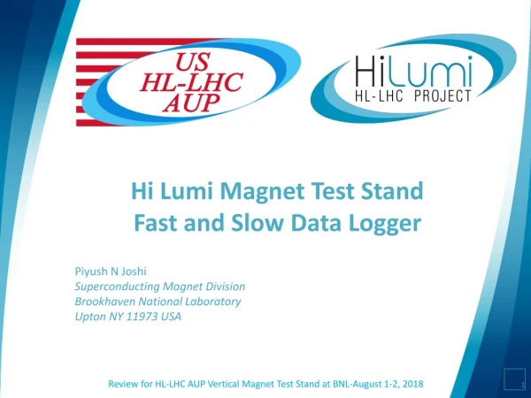 Hi Lumi Magnet Test Stand Fast and Slow Data Logger