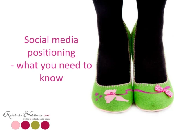 Social media positioning - what you need to know