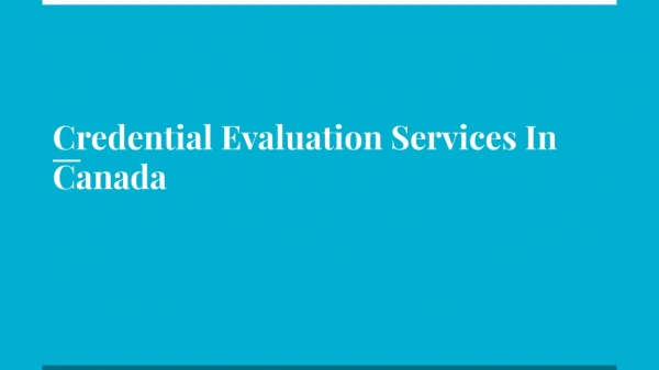 credential evaluation services in canada