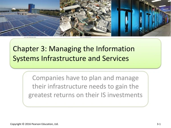 Chapter 3: Managing the Information Systems Infrastructure and Services