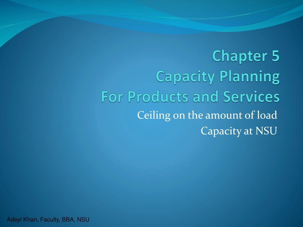 chapter 5 capacity planning for products and services