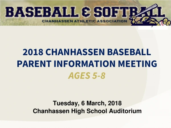 2018 CHANHASSEN BASEBALL PARENT INFORMATION MEETING AGES 5-8