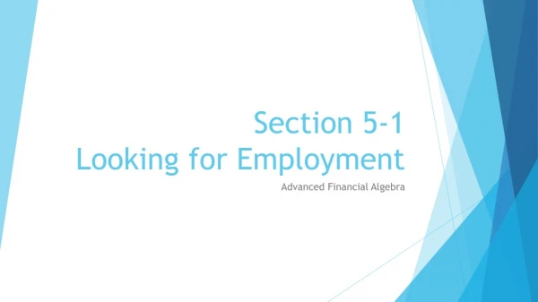 Section 5-1 Looking for Employment