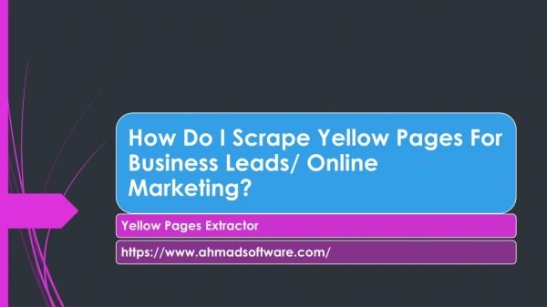Extract Business Lead and Contact Details from Yellow Pages