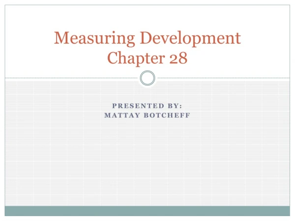 Measuring Development Chapter 28