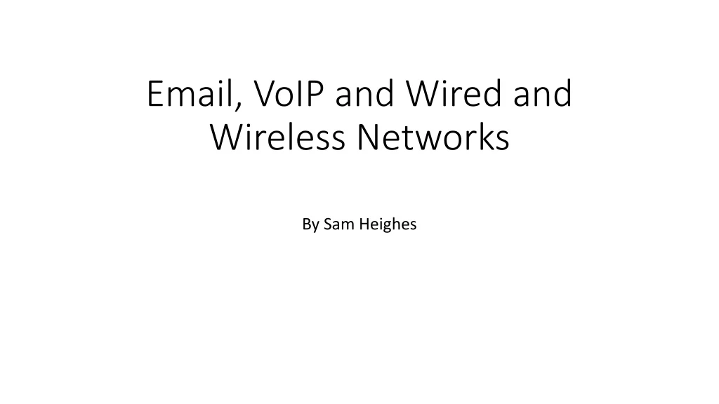email voip and wired and wireless networks