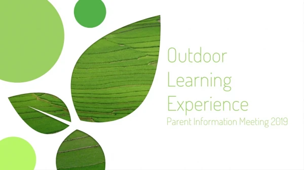 Outdoor Learning Experience Parent Information Meeting 2019