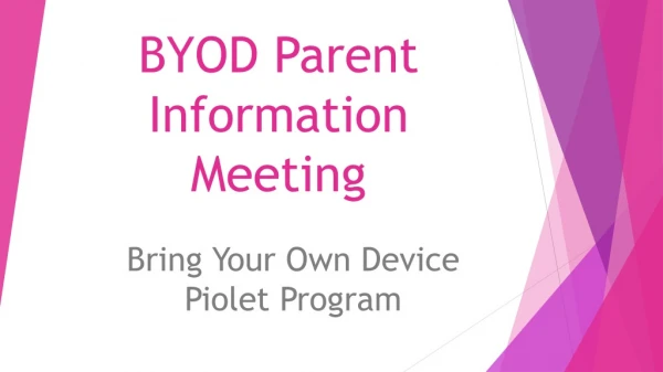 BYOD Parent Information M eeting