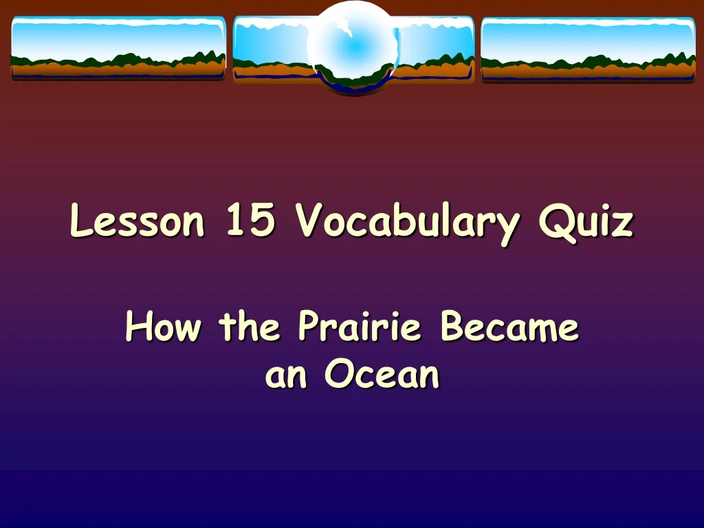 lesson 15 vocabulary quiz