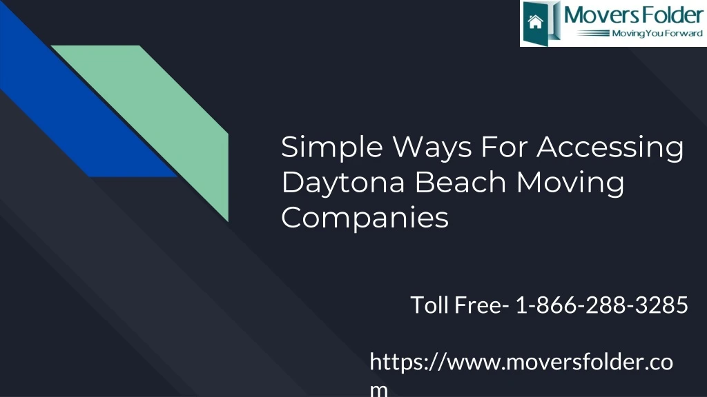 simple ways for accessing daytona beach moving companies