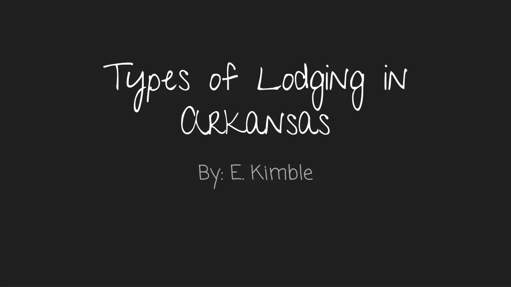 types of lodging in arkansas