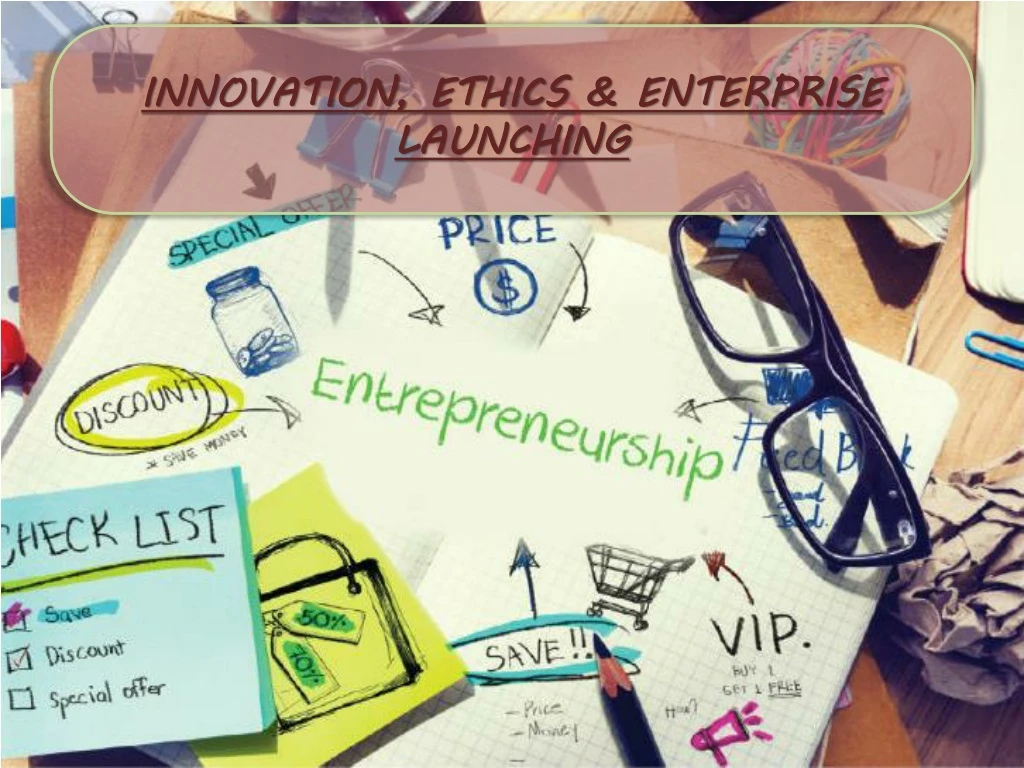 innovation ethics enterprise launching