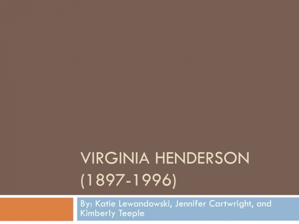Virginia Henderson (1897-1996)