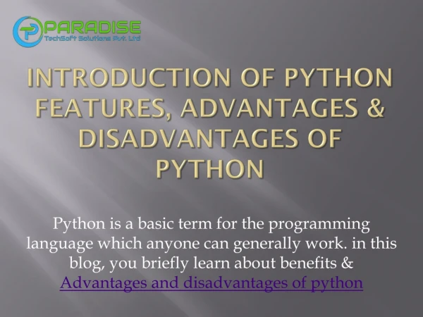 introduction of python features advantages disadvantages of python