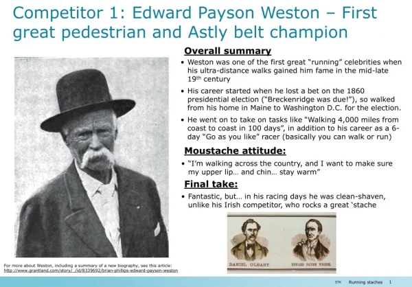 Competitor 1: Edward Payson Weston – First great pedestrian and Astly belt champion