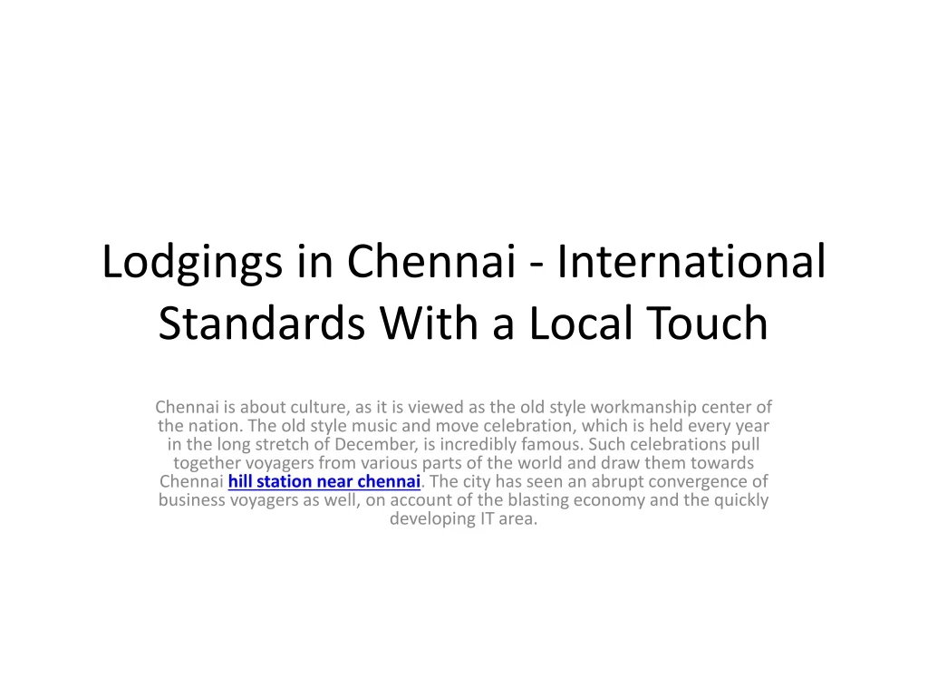 lodgings in chennai international standards with a local touch