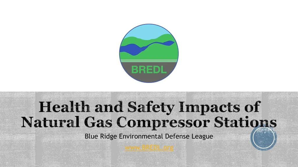 health and safety impacts of natural gas compressor stations