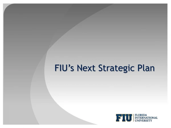 FIU’s Next Strategic Plan