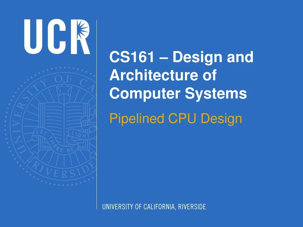 cs161 design and architecture of computer systems
