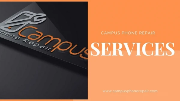 Campus Phone Repair - Best repairing store