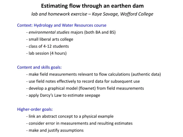 Estimating flow through an earthen dam lab and homework exercise – Kaye Savage, Wofford College