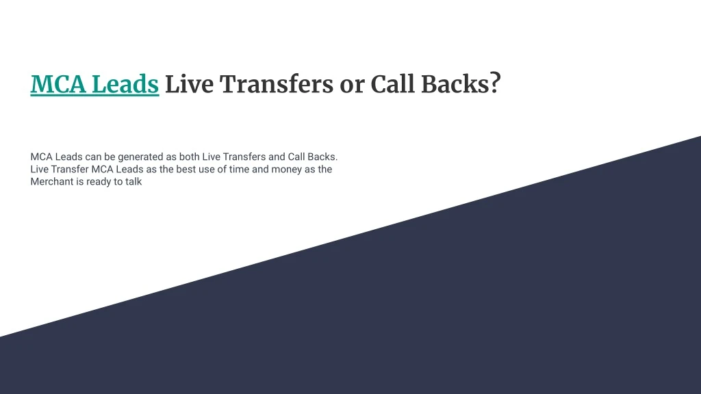 mca leads live transfers or call backs