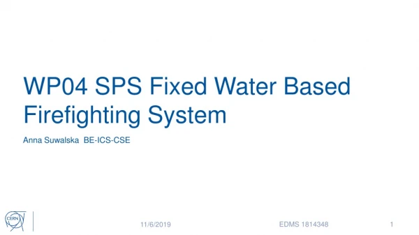 WP04 SPS Fixed Water Based Firefighting System