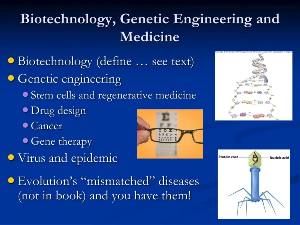 Biotechnology, Genetic Engineering and Medicine