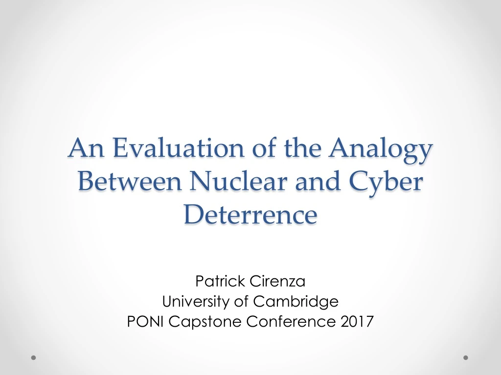 an evaluation of the analogy between nuclear and cyber deterrence