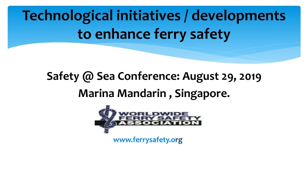 technological initiatives developments to enhance ferry safety