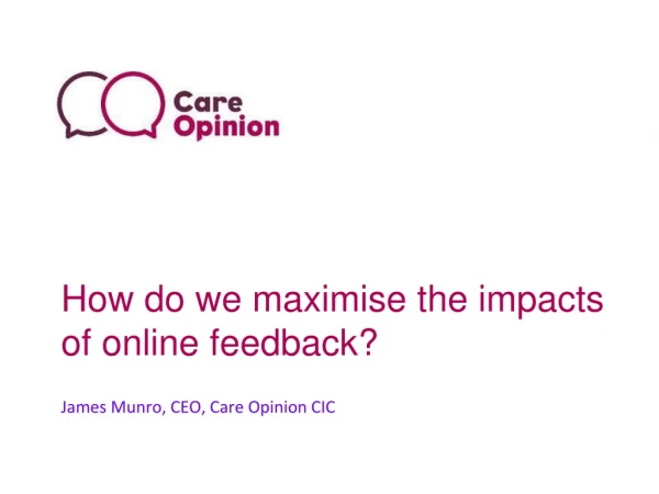 How do we maximise the impacts of online feedback?