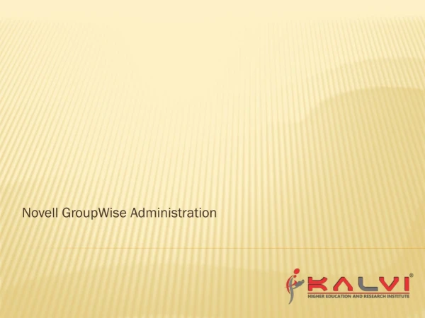Novell GroupWise Administration