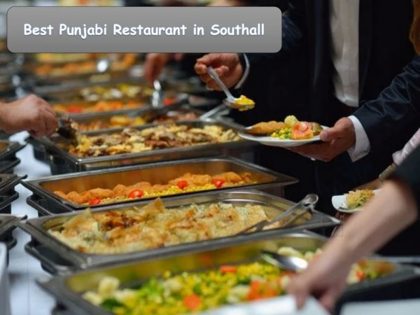 Best Punjabi Restaurant in Southall