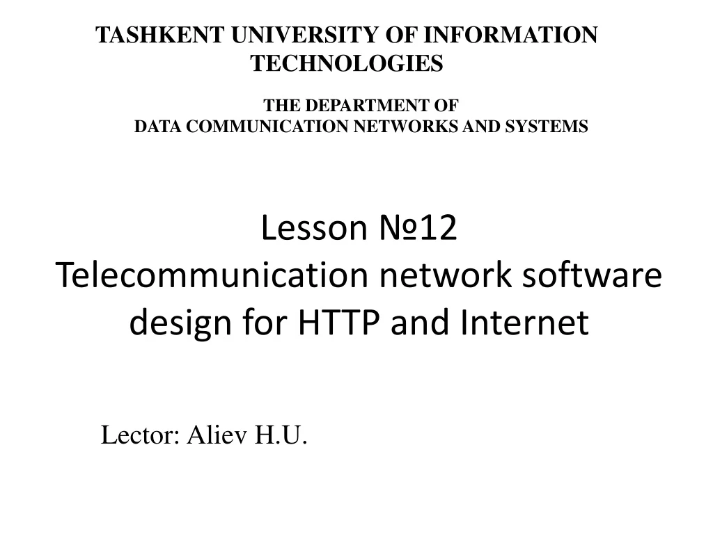 lesson 12 telecommunication network software design for http and internet