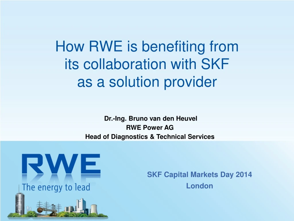 how rwe is benefiting from its collaboration with skf as a solution provider