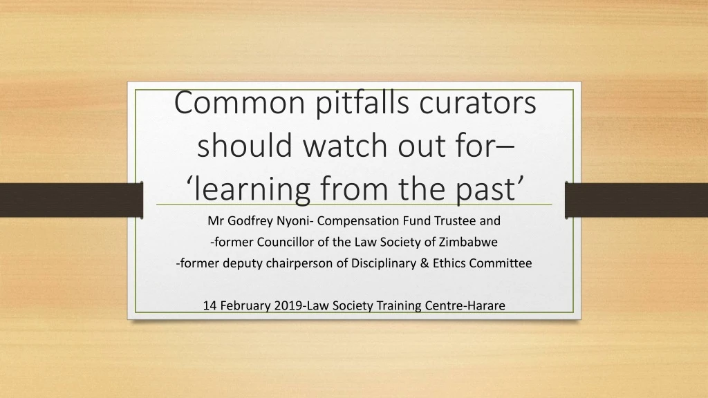 common pitfalls curators should watch out for learning from the past