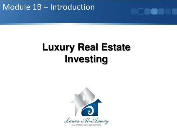 Luxury Real Estate Investing
