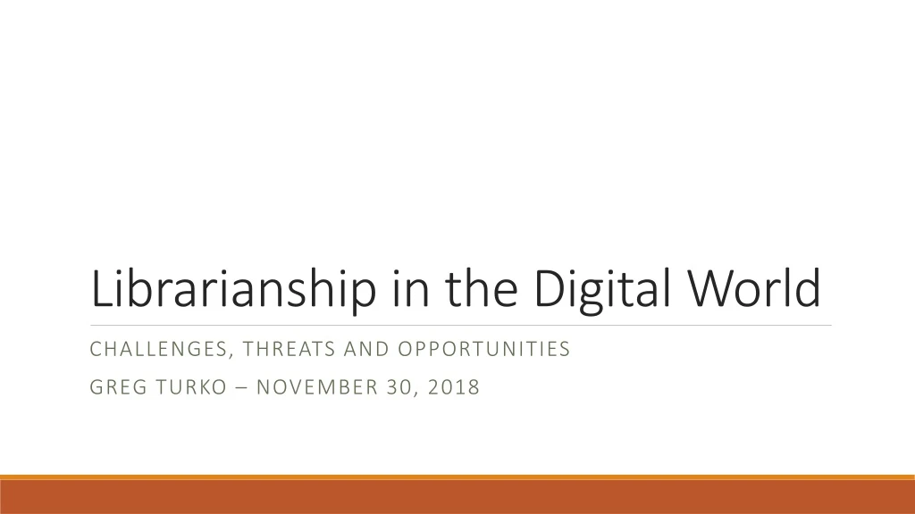 librarianship in the digital world