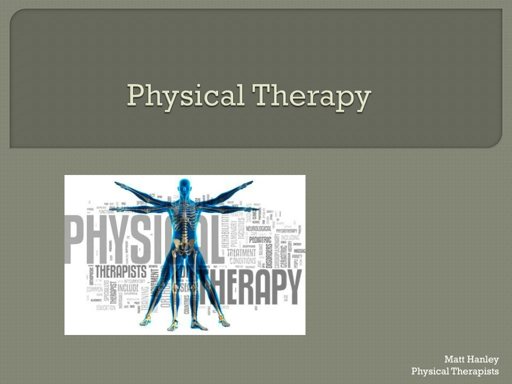 physical therapy